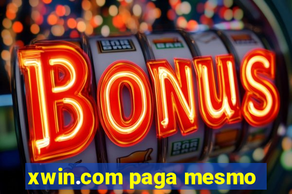 xwin.com paga mesmo